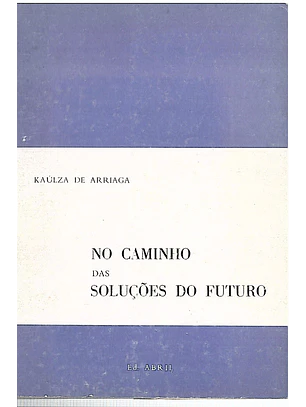 No caminho das soluções do futuro