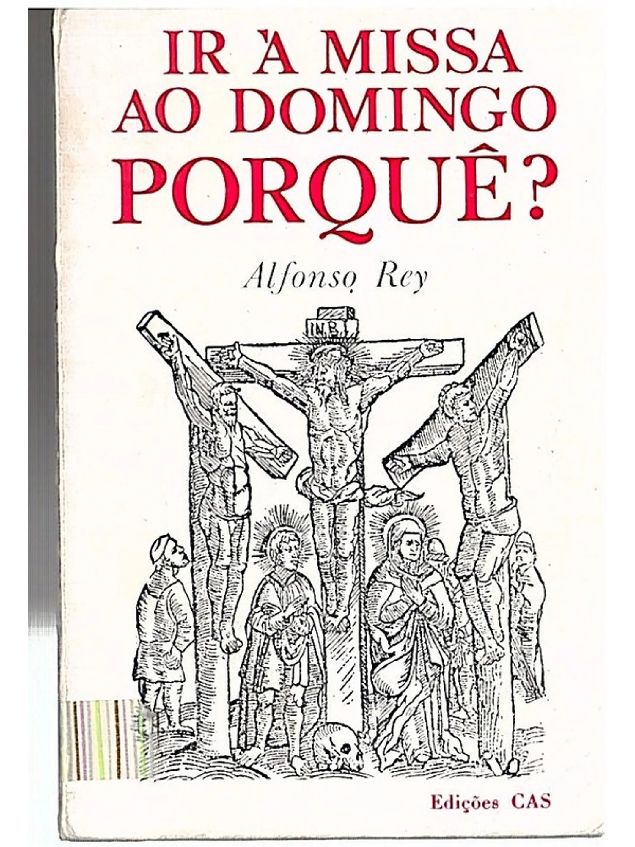 Ir à missa ao domingo porquê 1
