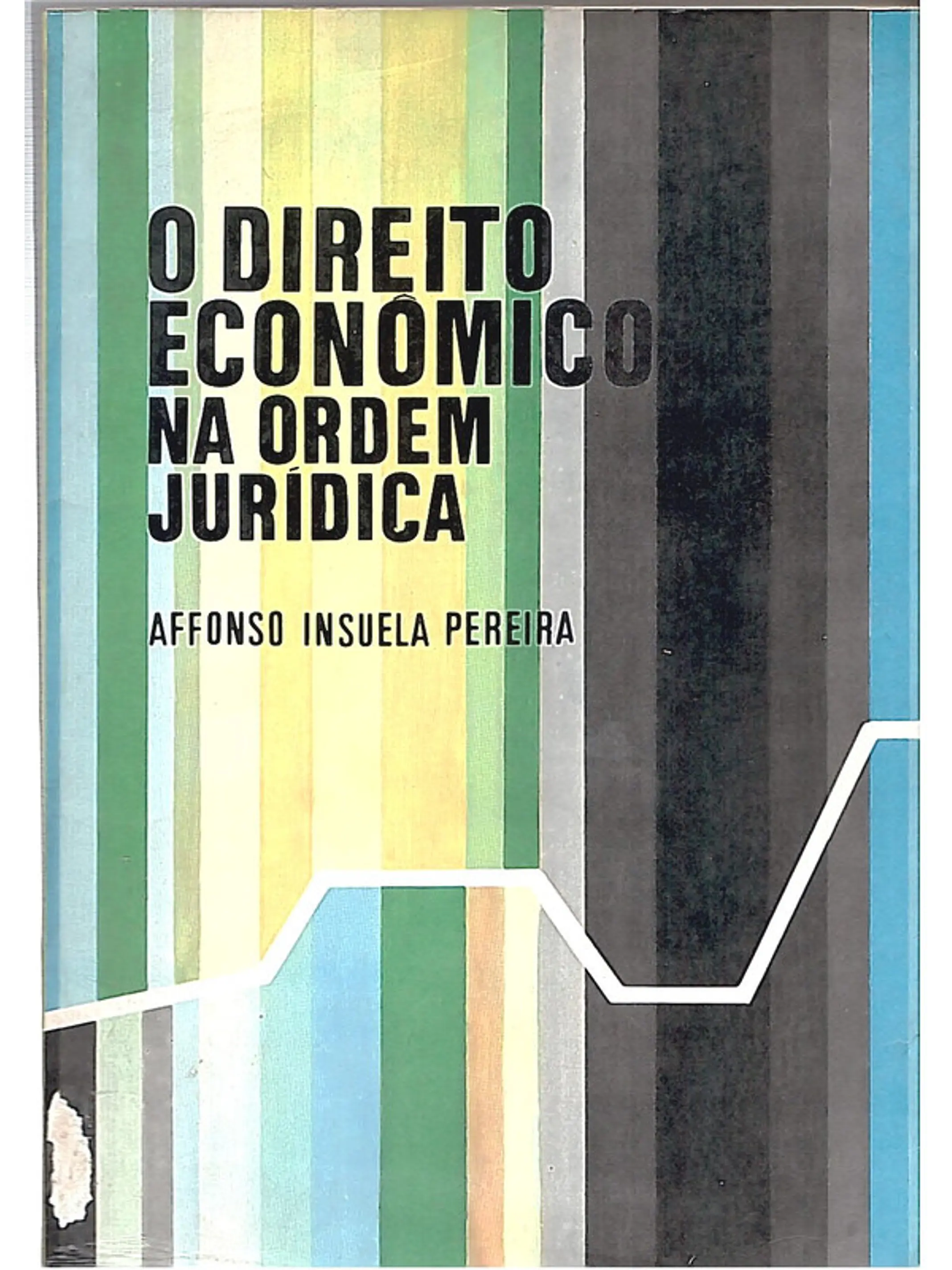 O direito económico na ordem Juridica 1