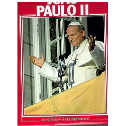 João Paulo II ao serviço da humanidade