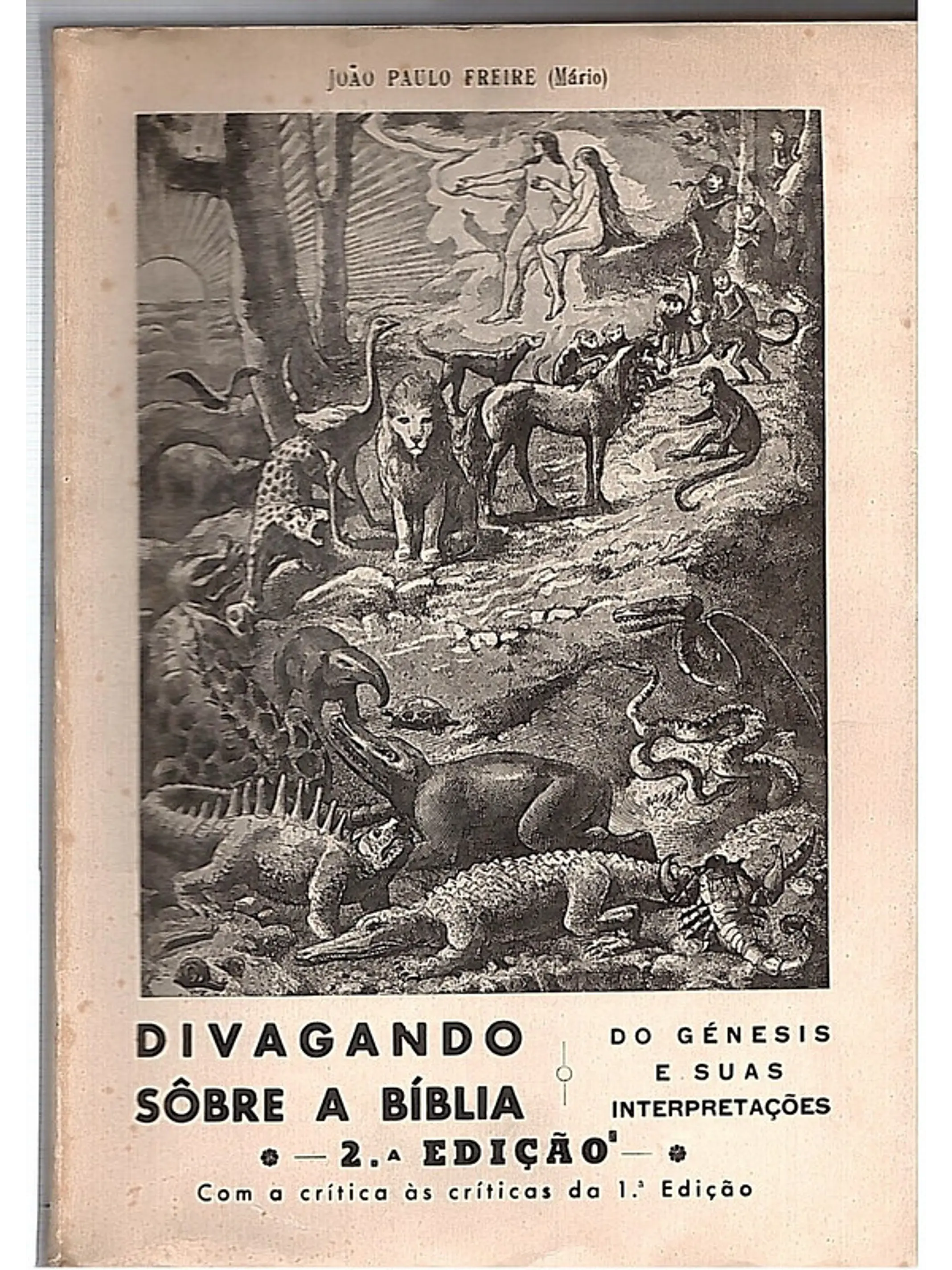 Divagando sobre a bíblia, dos génesis e suas interpretações 1