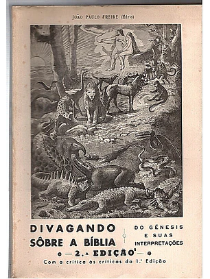 Divagando sobre a bíblia, dos génesis e suas interpretações