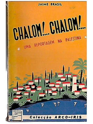 Chalom Chalom uma reportagem na palestina