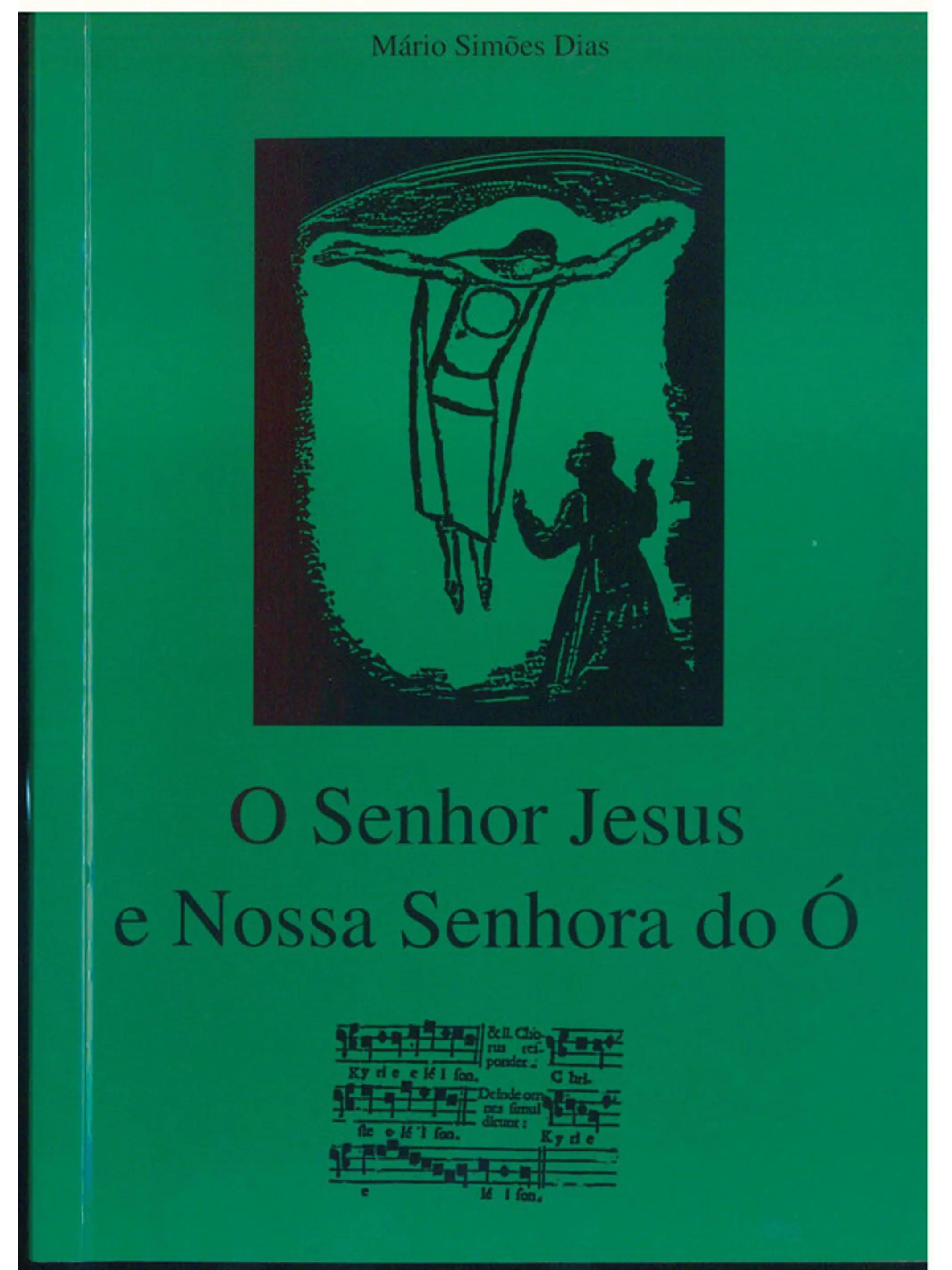 O Senhor Jesus - Nossa Senhora do Ó 1