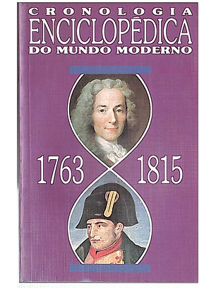Cronologia enciclopédica do mundo moderno 1763 - 1815