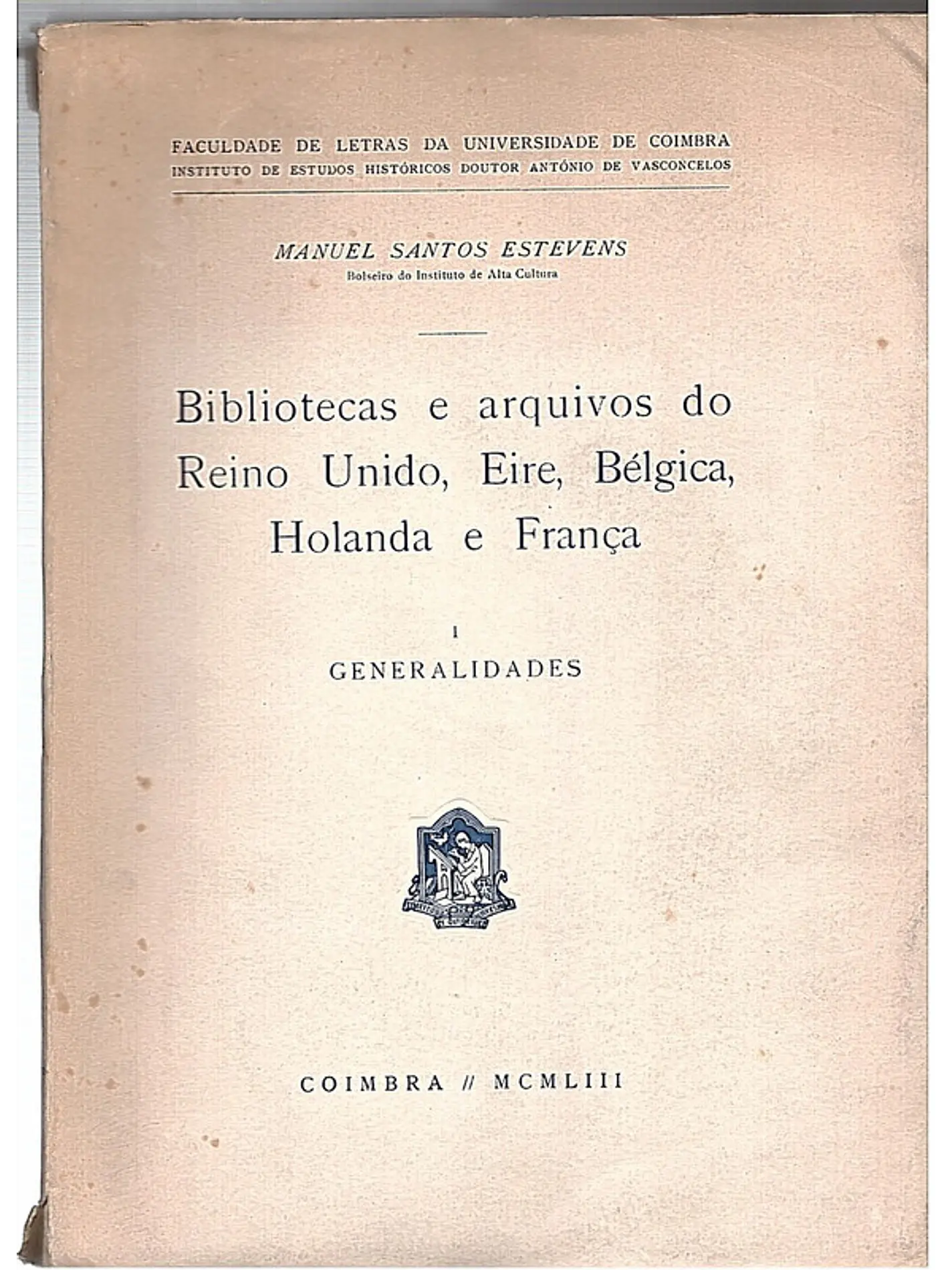 Bibliotecas e arquivos do Reino Unido, Eire, Bélgica, Holanda e França 1