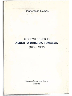 O servo de Jesus Alberto Diniz da Fonseca (1884-1962)