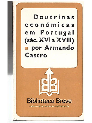 As doutrinas económicas em Portugal (séculos XVI a XVIII)