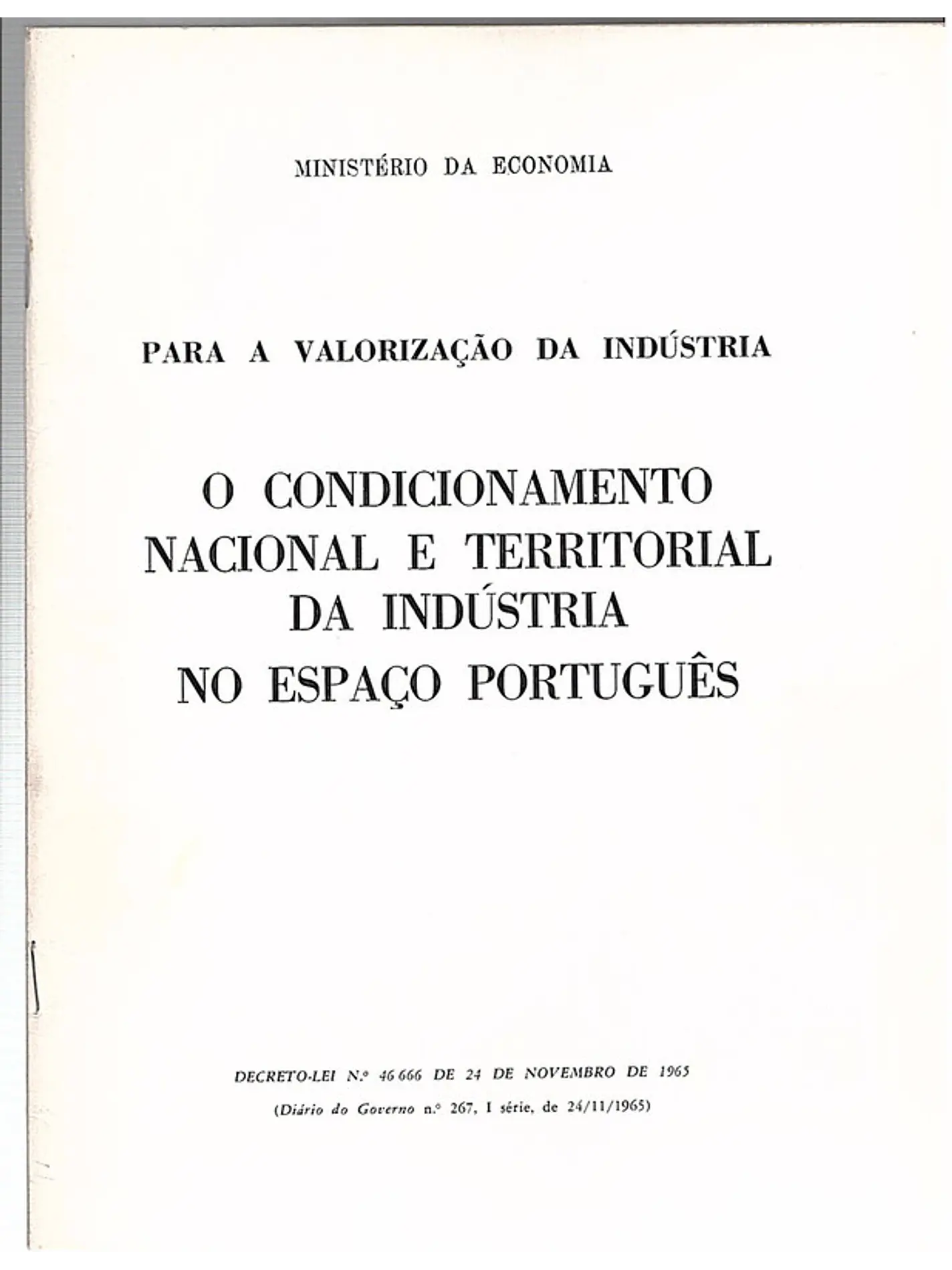 O condicionamento nacional e territorial da indústria no espaço português 1