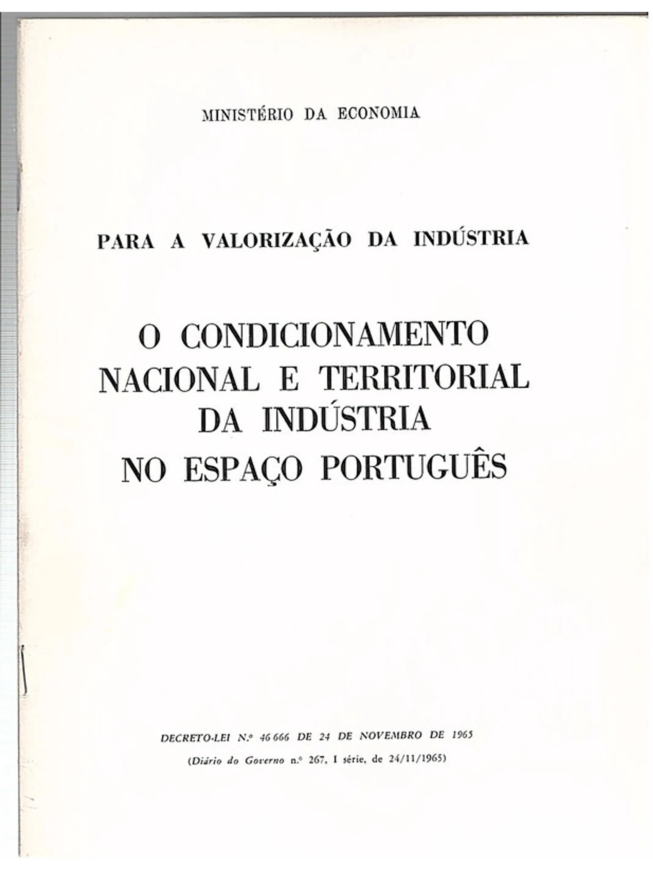 O condicionamento nacional e territorial da indústria no espaço português 1