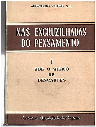 Nas encruzilhadas do pensamento - Sob o signo de descartes