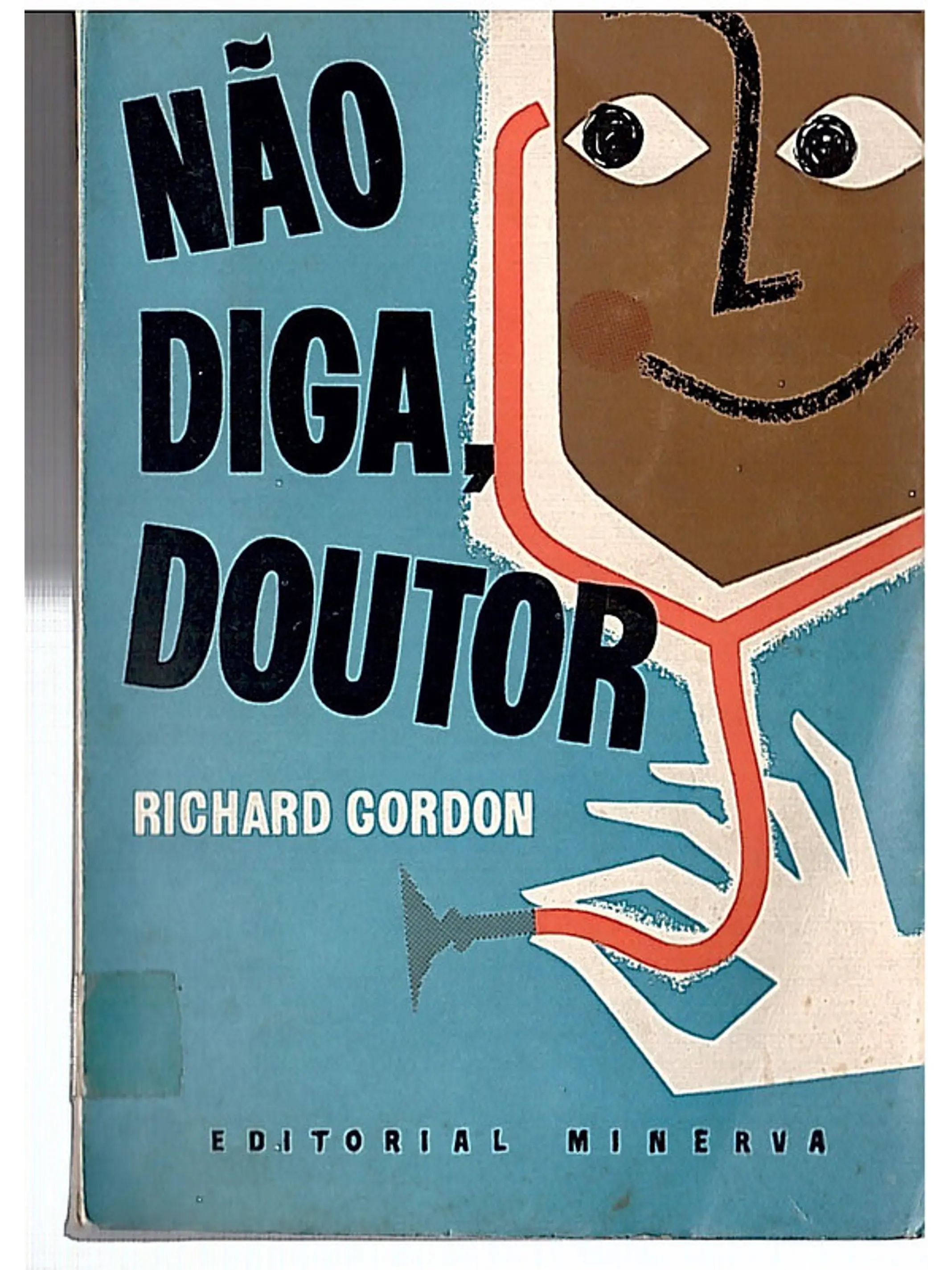 Não diga doutor 1