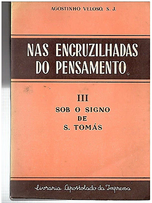 Nas encruzilhadas do pensamento - Sob o signo de S. Tomás