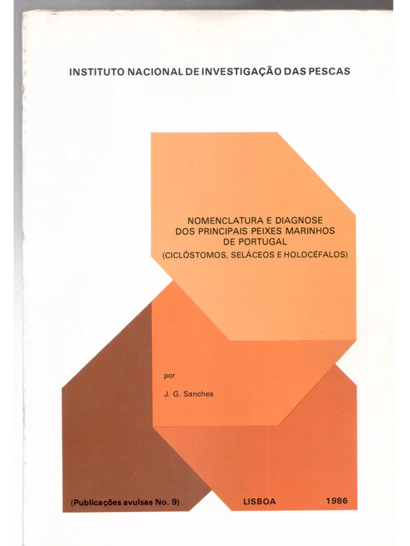 Nomenclatura e Diagnose dos Principais Peixes Marinhos de Portugal (Publicação número 9) 1