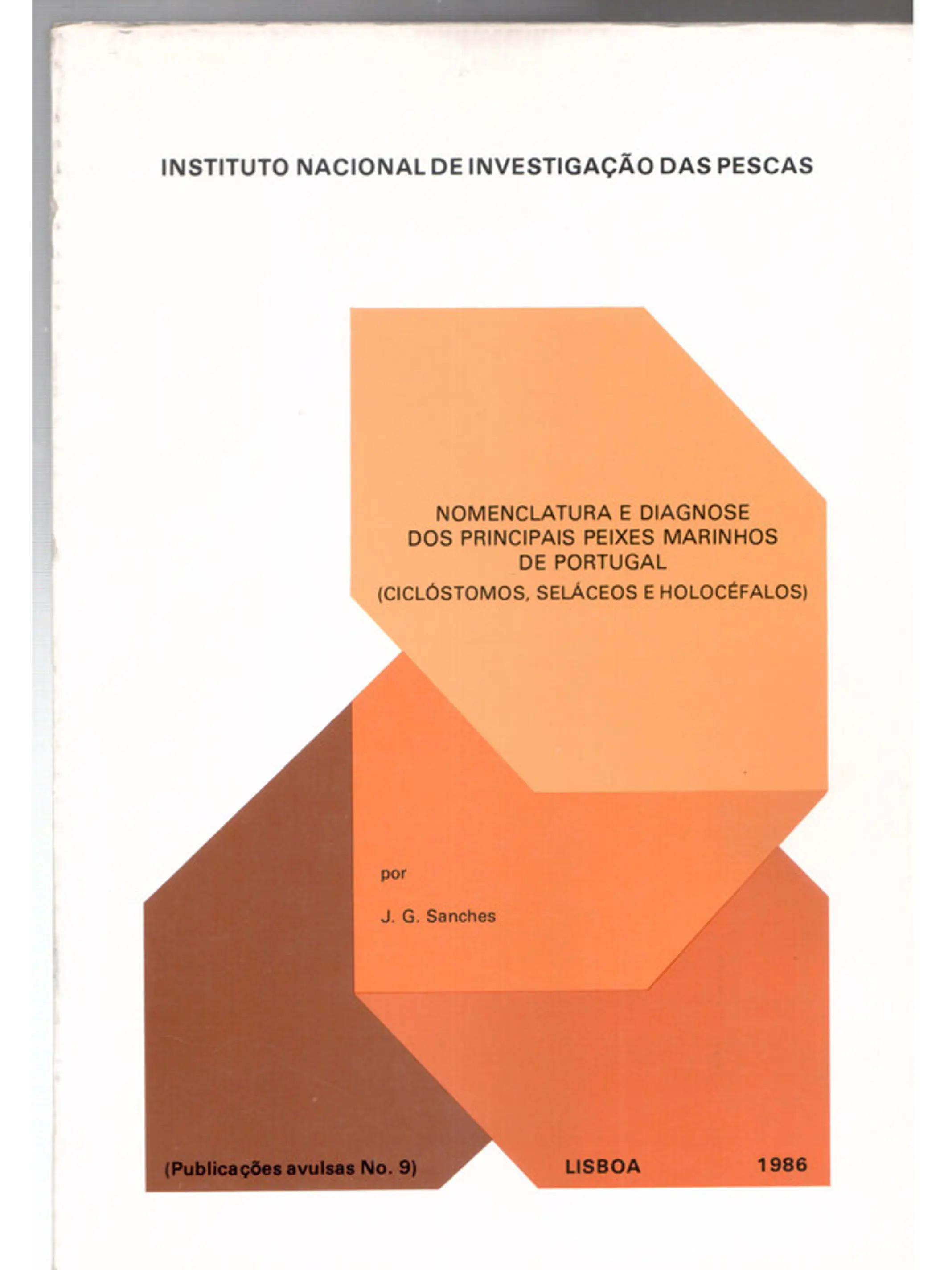 Nomenclatura e Diagnose dos Principais Peixes Marinhos de Portugal (Publicação número 9) 1