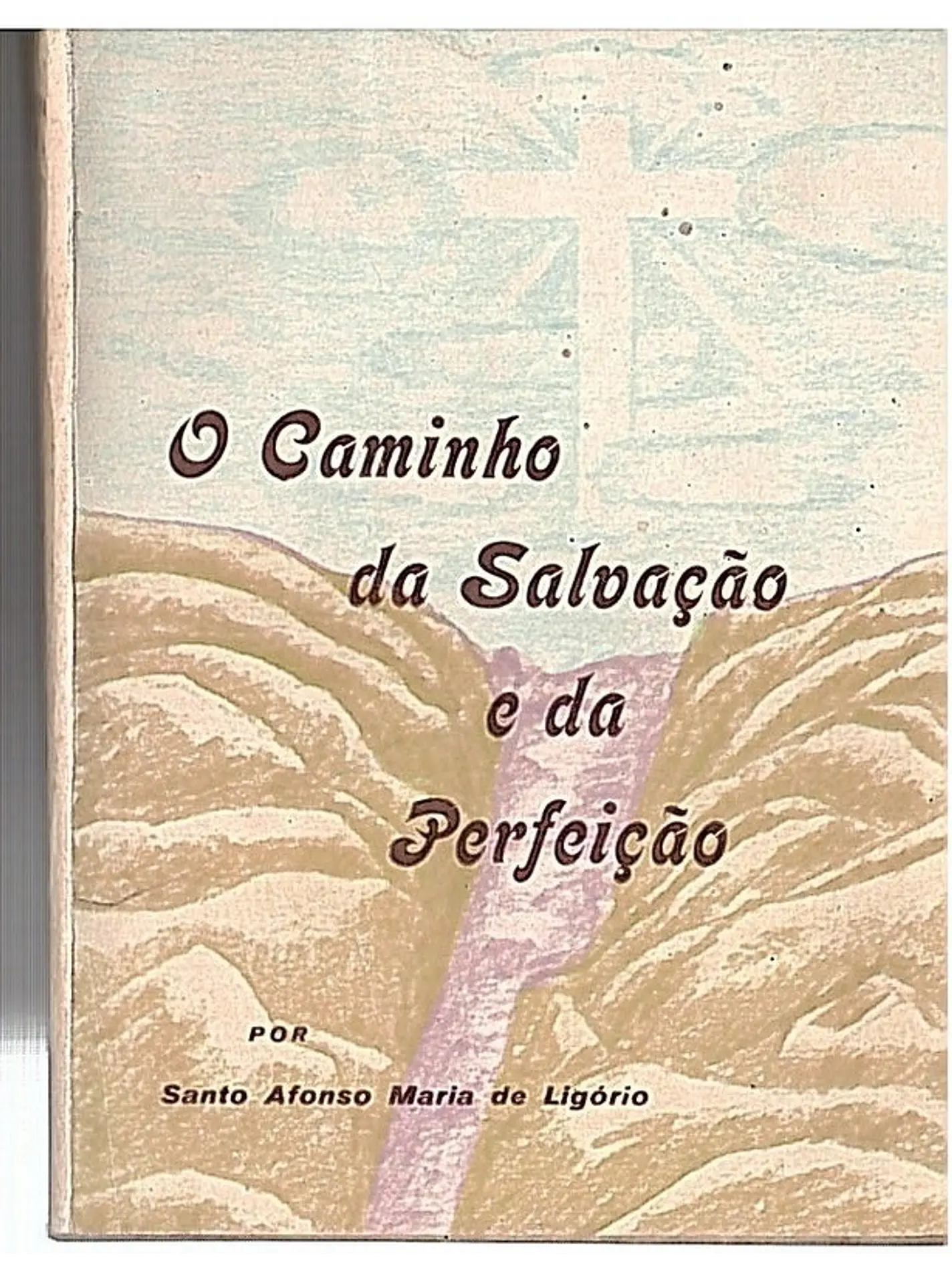 O caminho da salvação e da perfeição 1