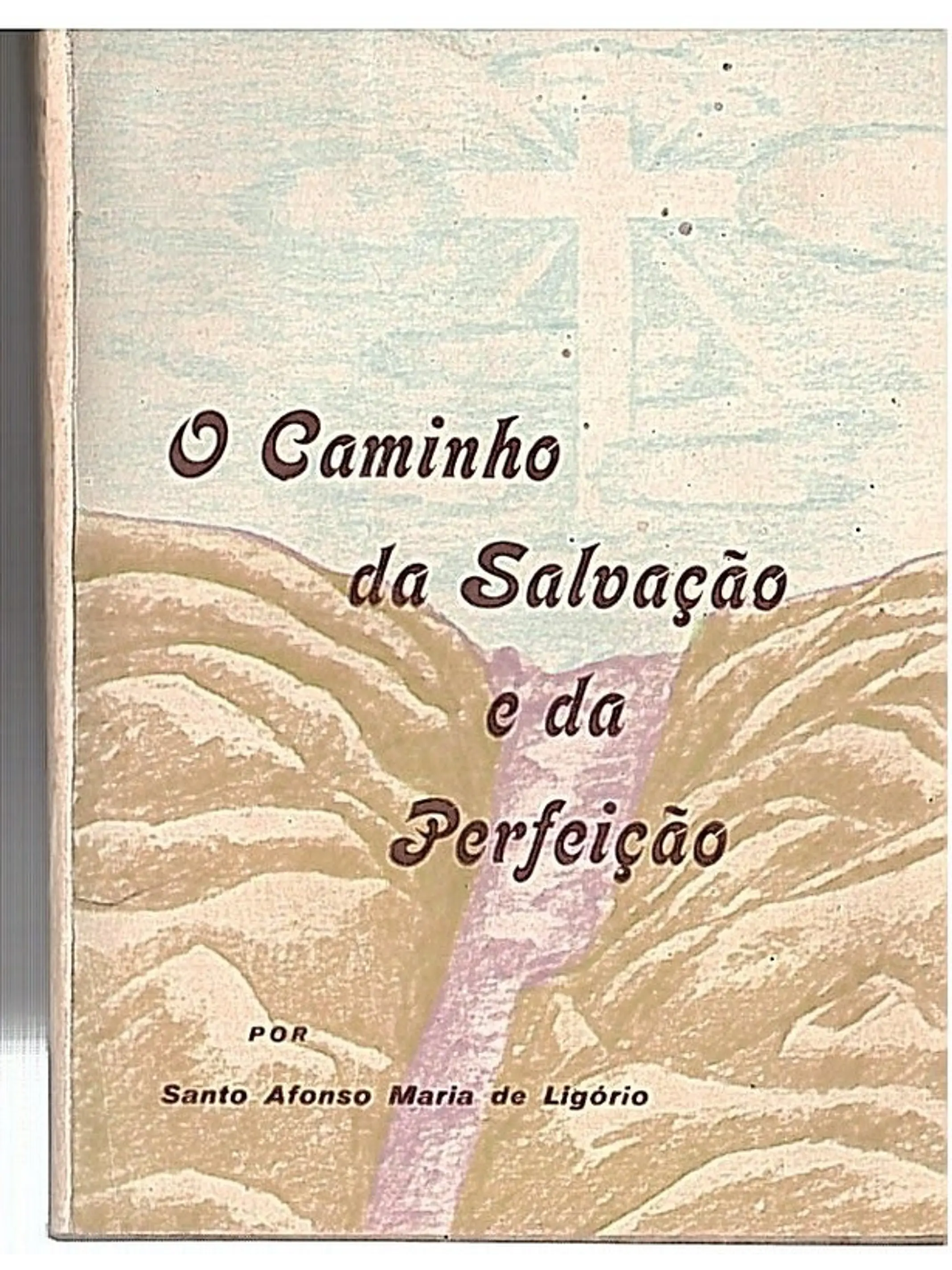 O caminho da salvação e da perfeição 1
