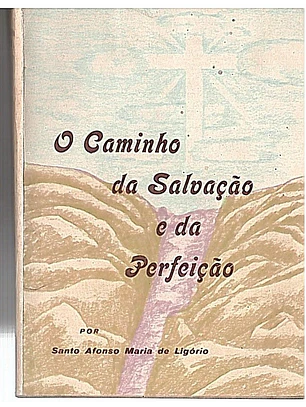 O caminho da salvação e da perfeição