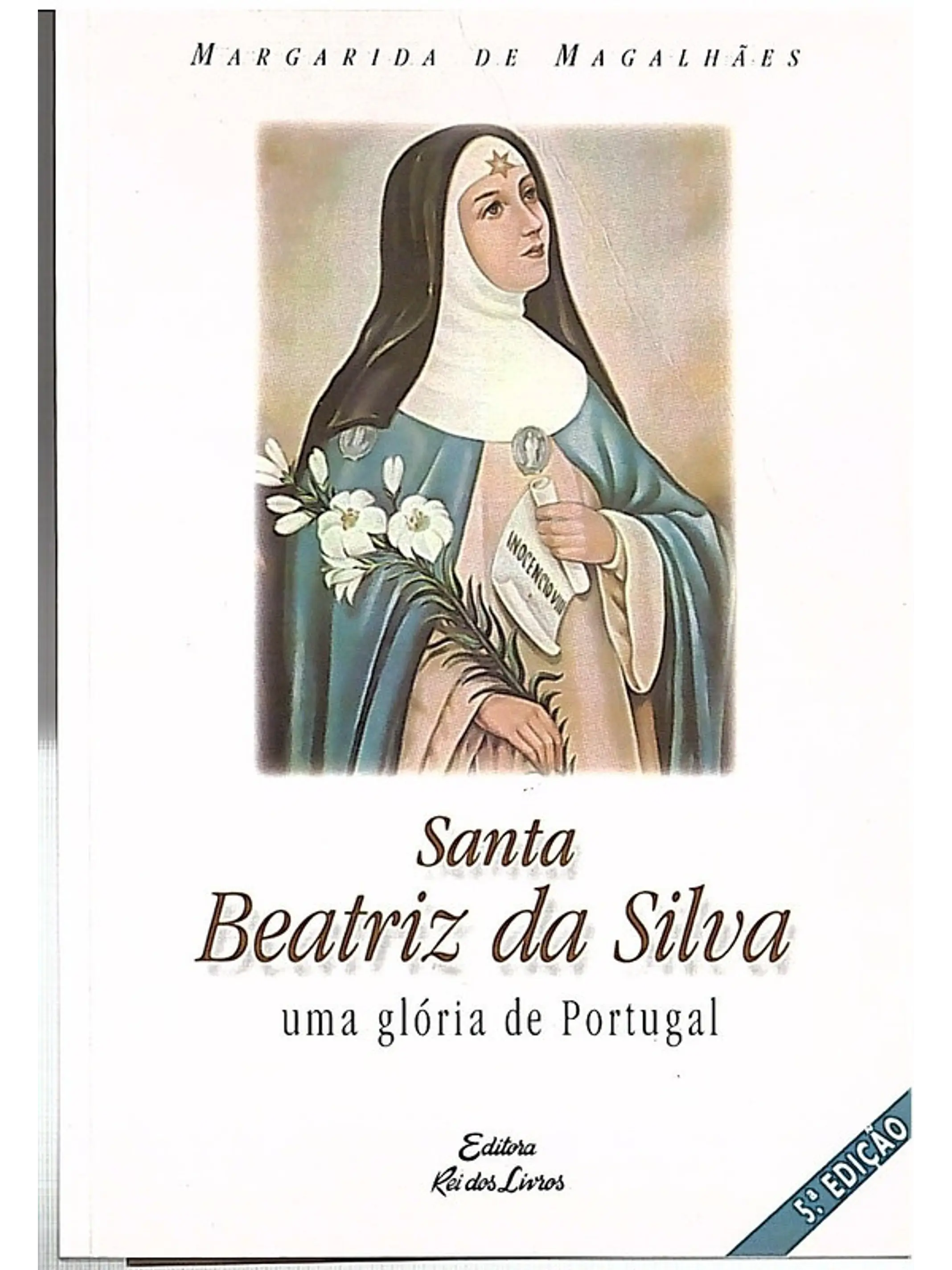 Santa Beatriz da Silva uma glória de Portugal 1