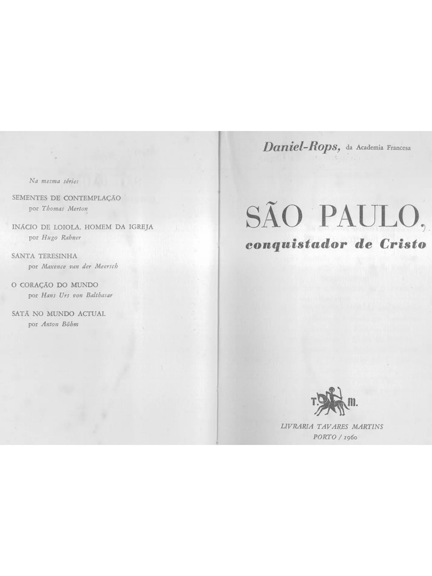 São Paulo - Conquistador de Cristo 2