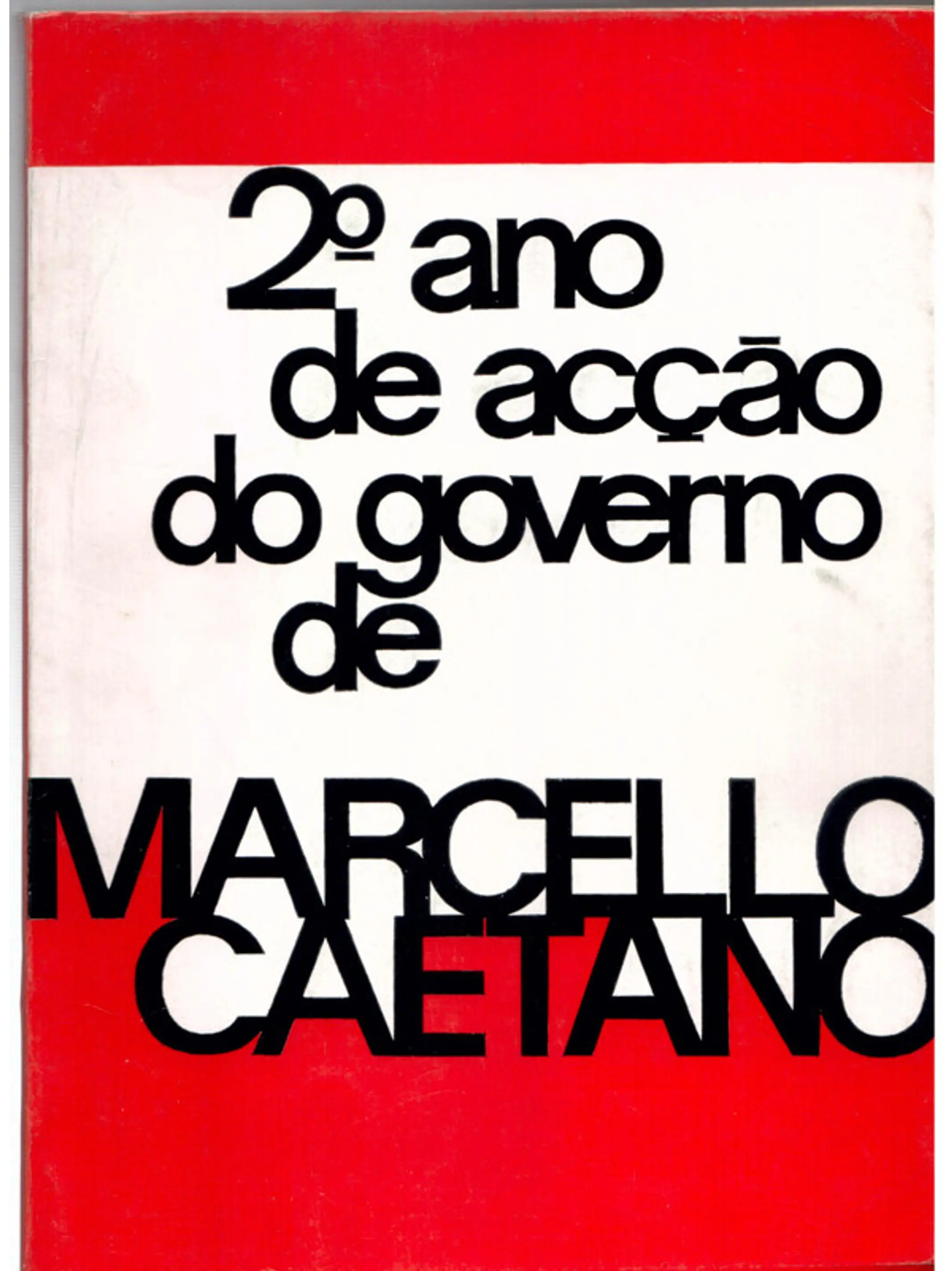 Segundo ano de ação do governo de Marcelo Caetano 1