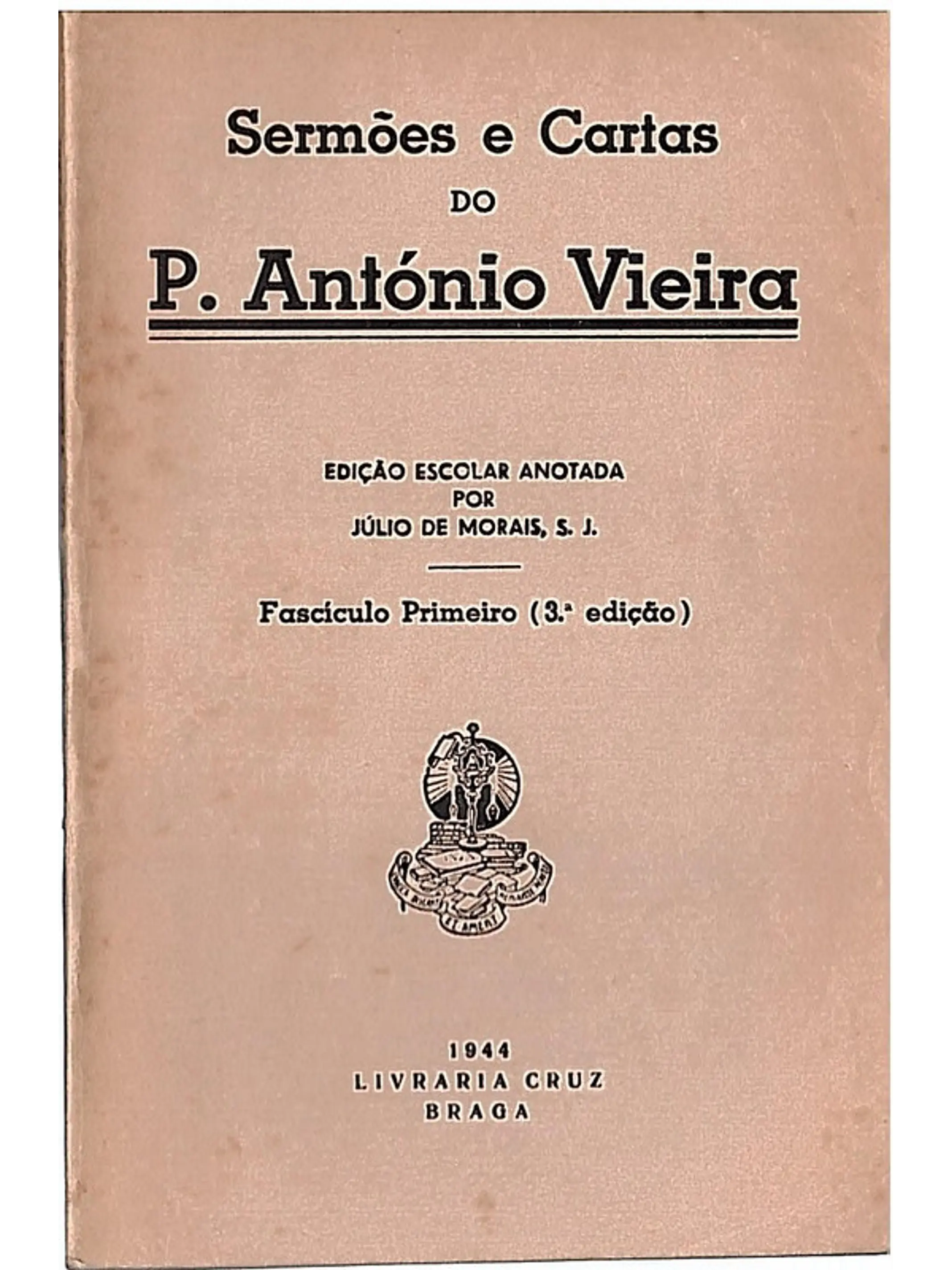 Sermões e cartas do Pe. António Vieira (Fascículo I) 1