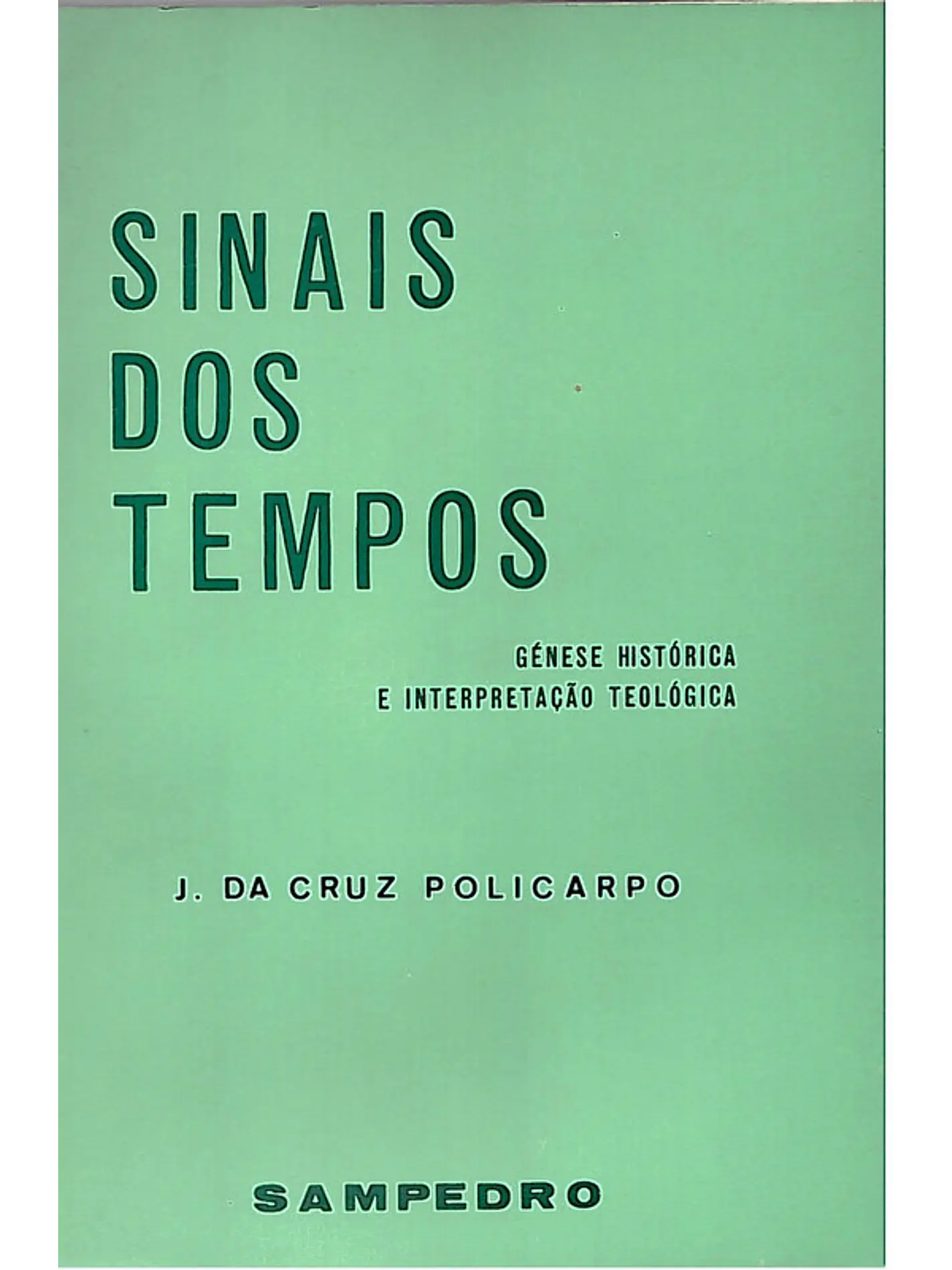 Sinais dos tempos, génese histórica e interpretação teológica 1