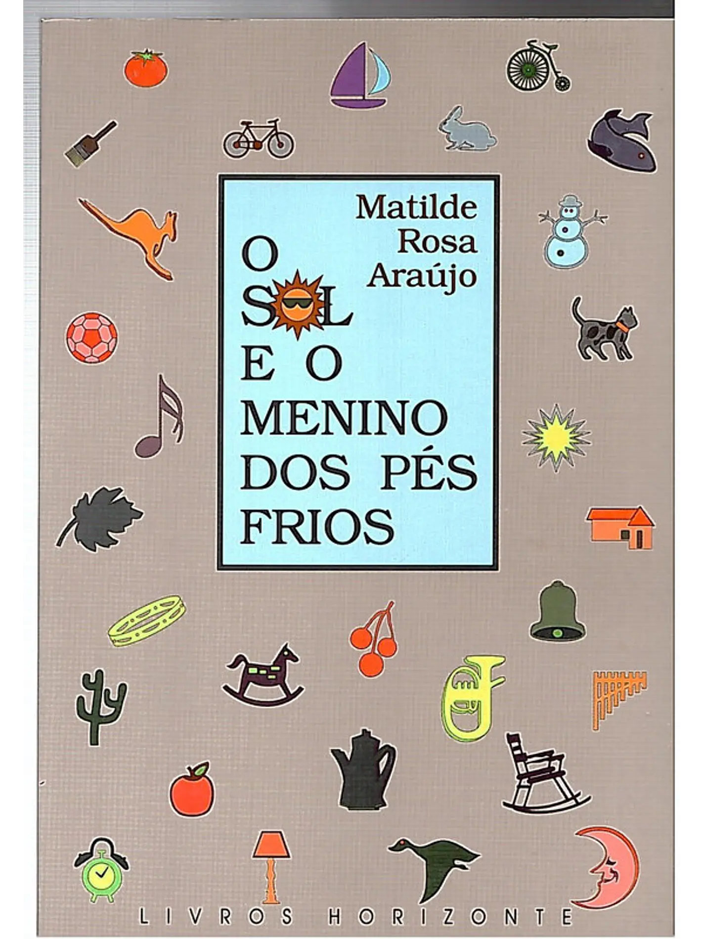 O SOL E O MENINO DOS PÉS FRIOS 1