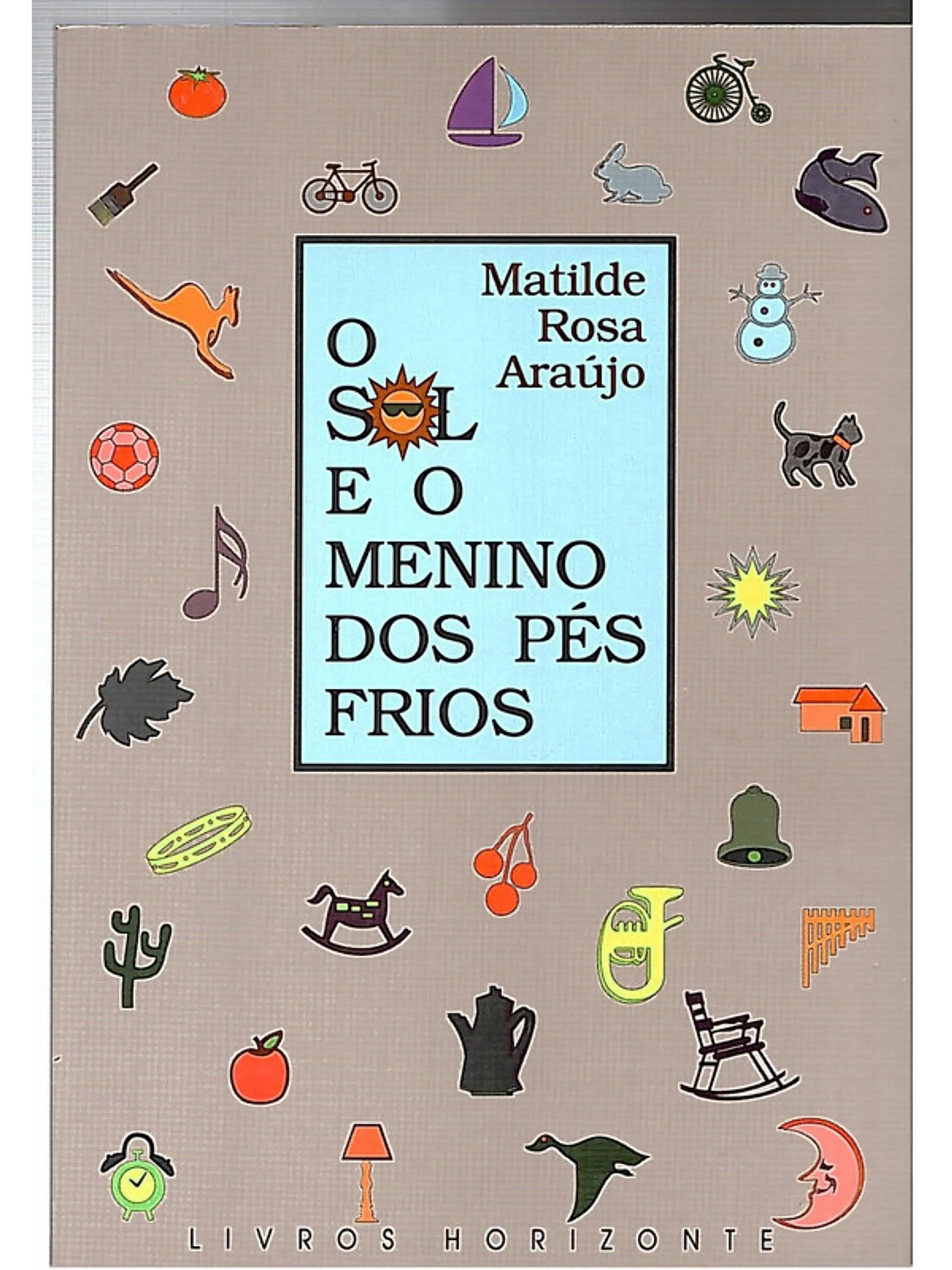 O SOL E O MENINO DOS PÉS FRIOS 1