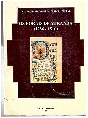Os forais de Miranda (1286-1510)