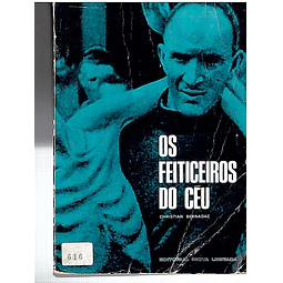 Os feiticeiros do céu