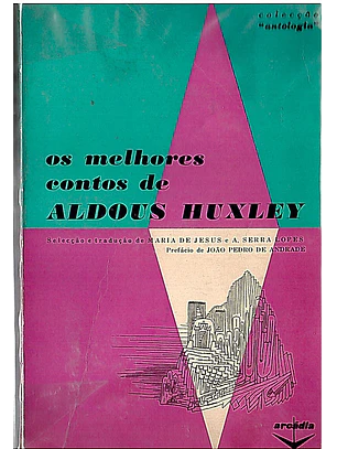 Os melhores contos de Aldous Huxley