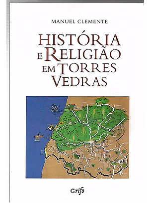 História e religião em Torres Vedras