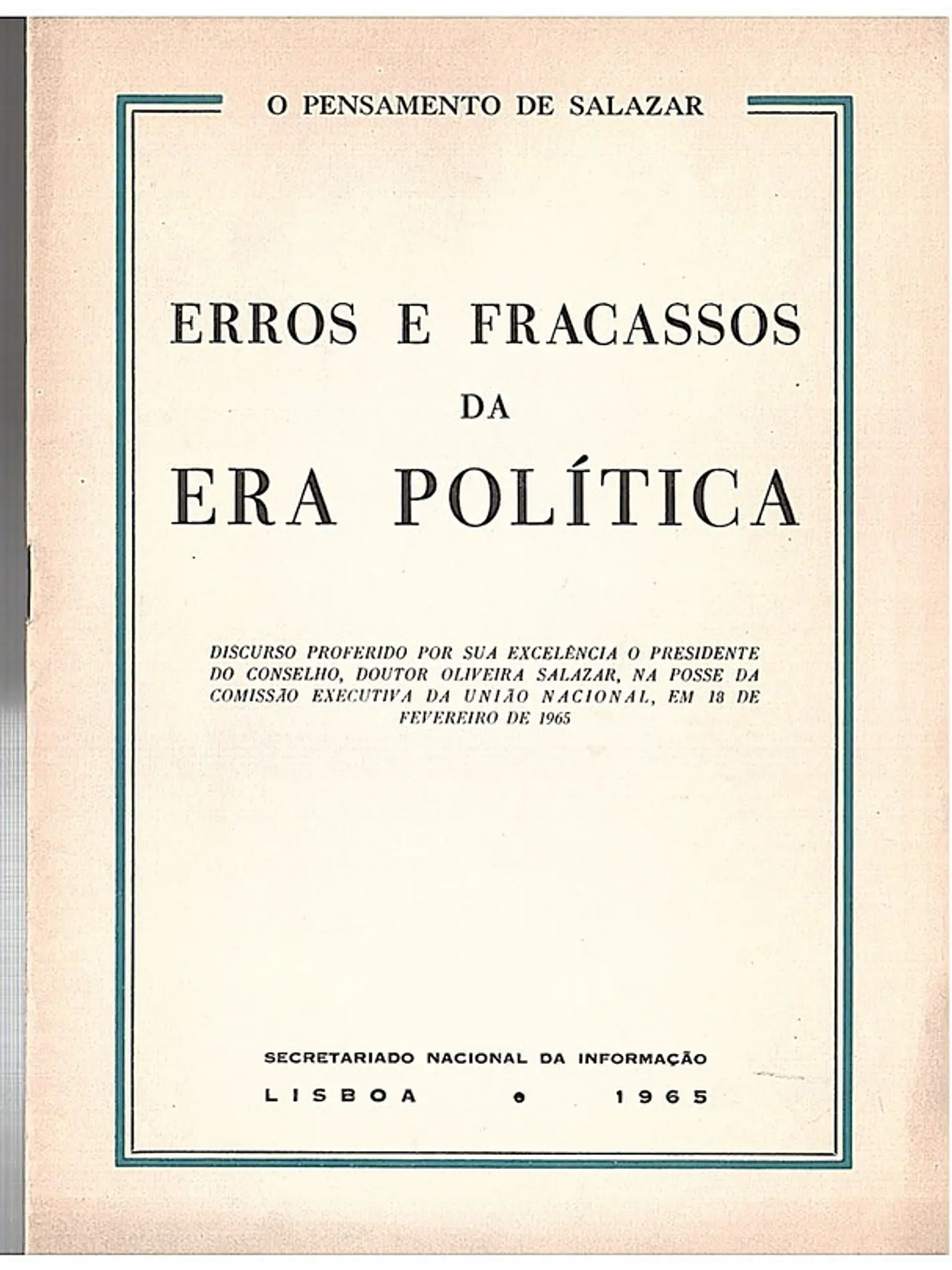 Erros e fracassos da era política - o pensamento de Salazar 1