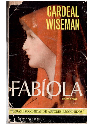 Fabiola, Obras escolhidas de autores escolhidos