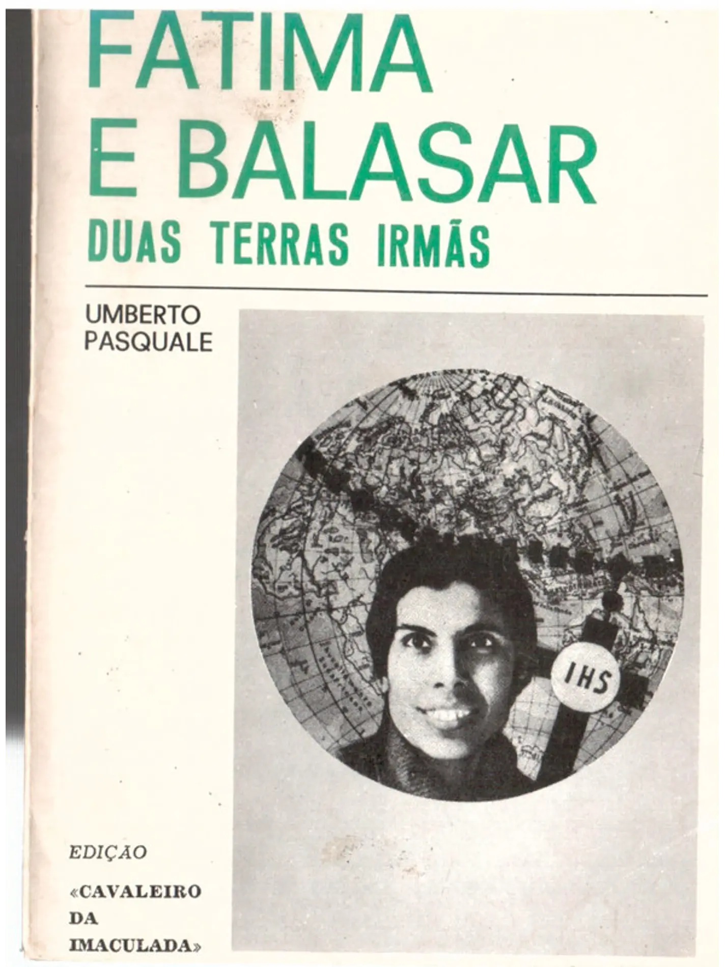 Fátima e Balasar duas terras irmãs 1