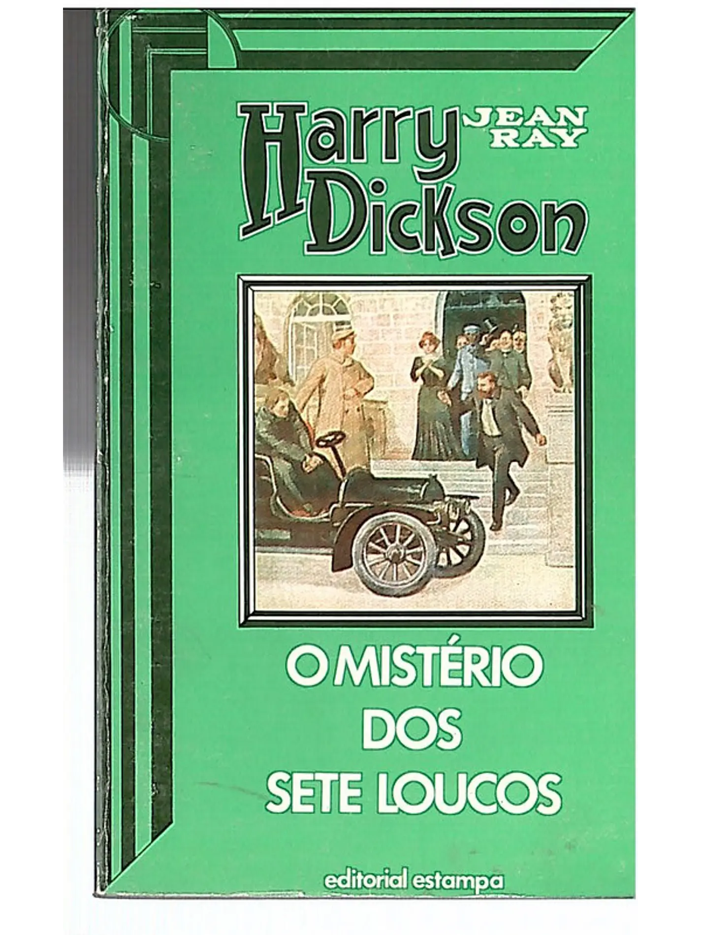 O mistério dos sete loucos 1