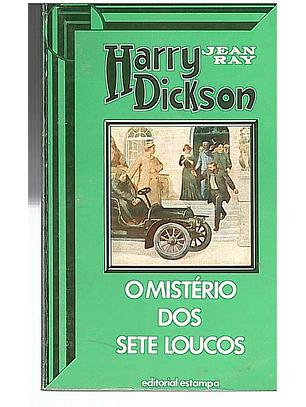 O mistério dos sete loucos