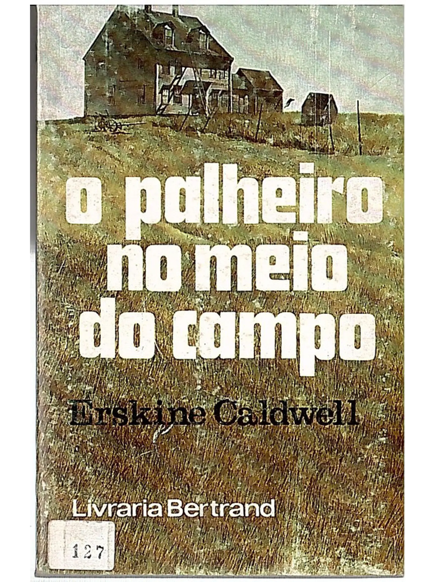 O palheiro no meio do campo 1