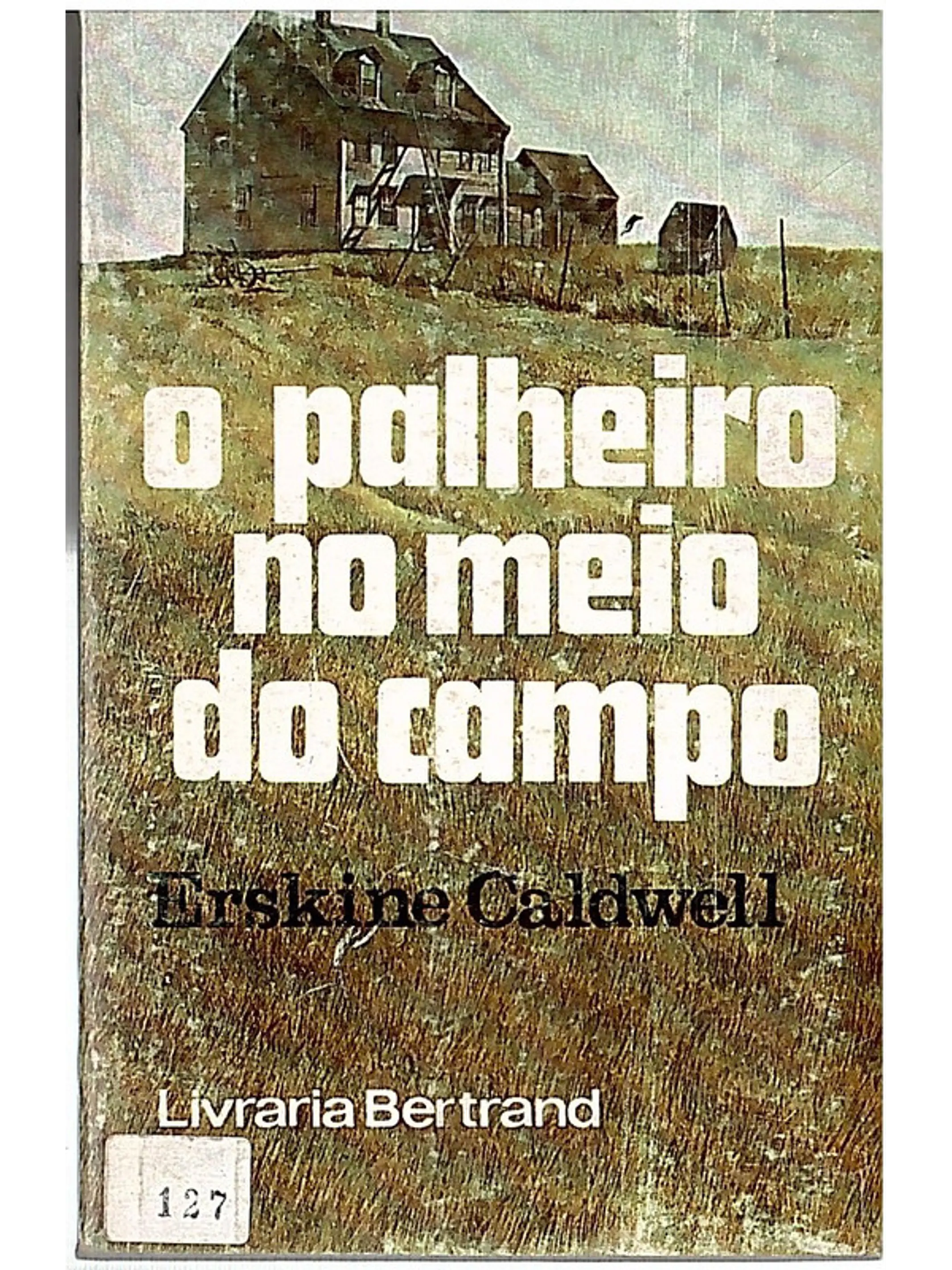 O palheiro no meio do campo 1