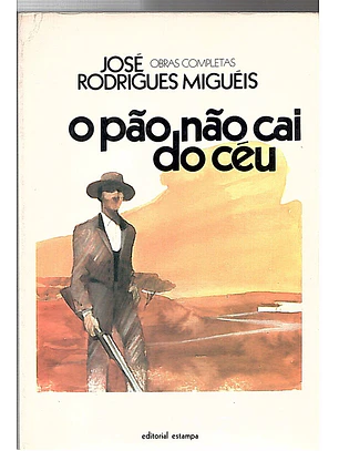 O pão não cai do céu