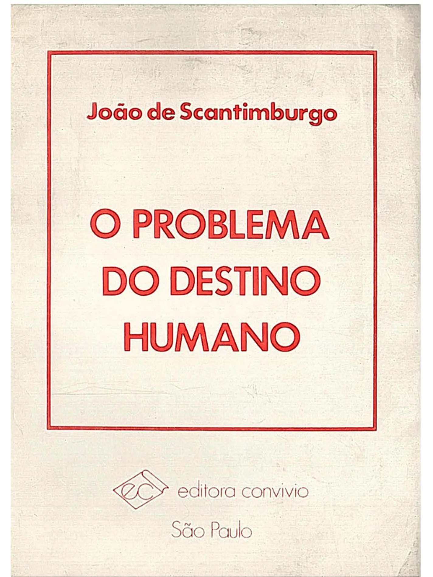O problema do destino humano 1
