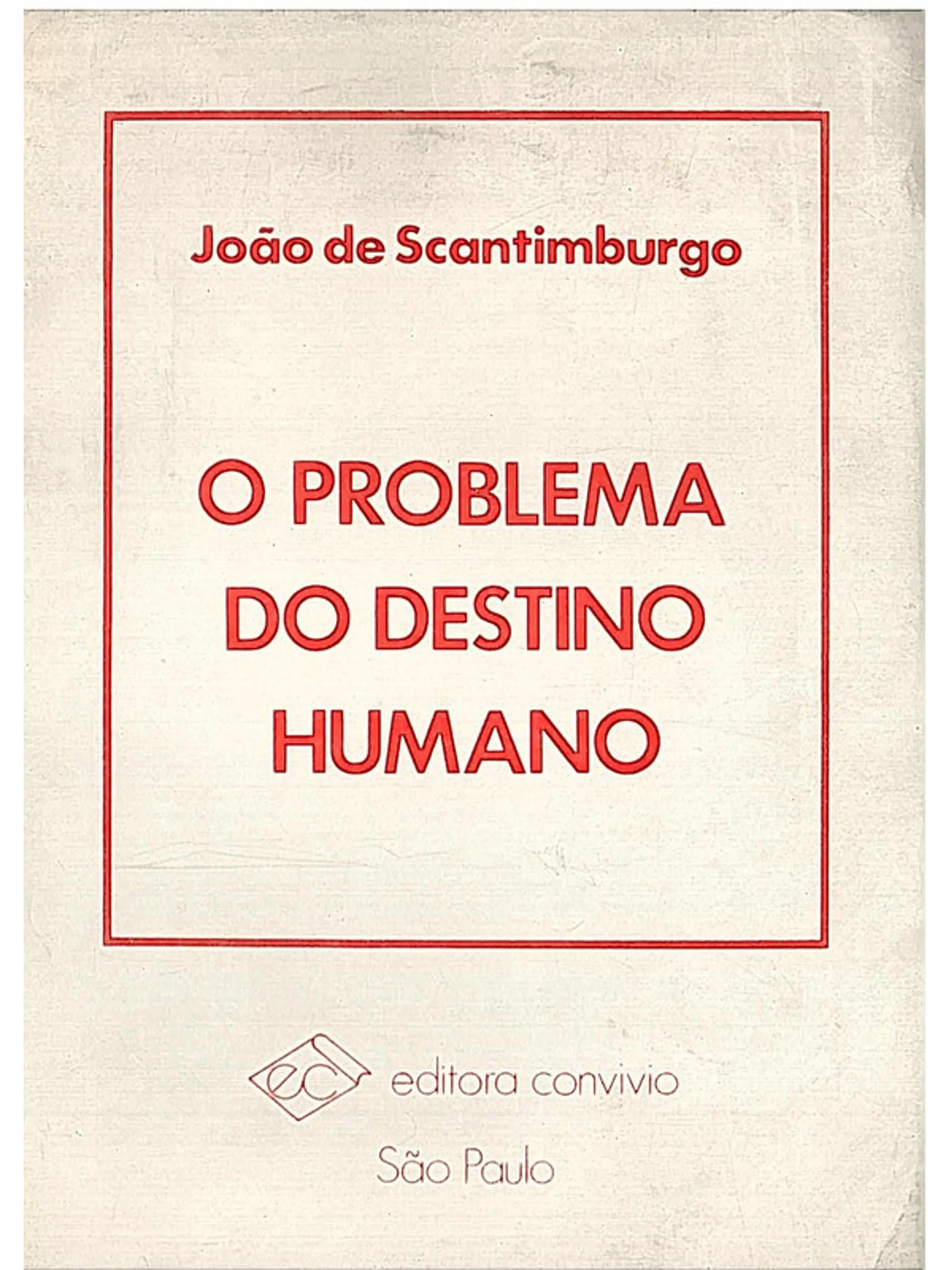 O problema do destino humano 1