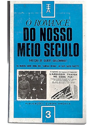 O romance do nosso meio século - da marcha sobre Roma dos 