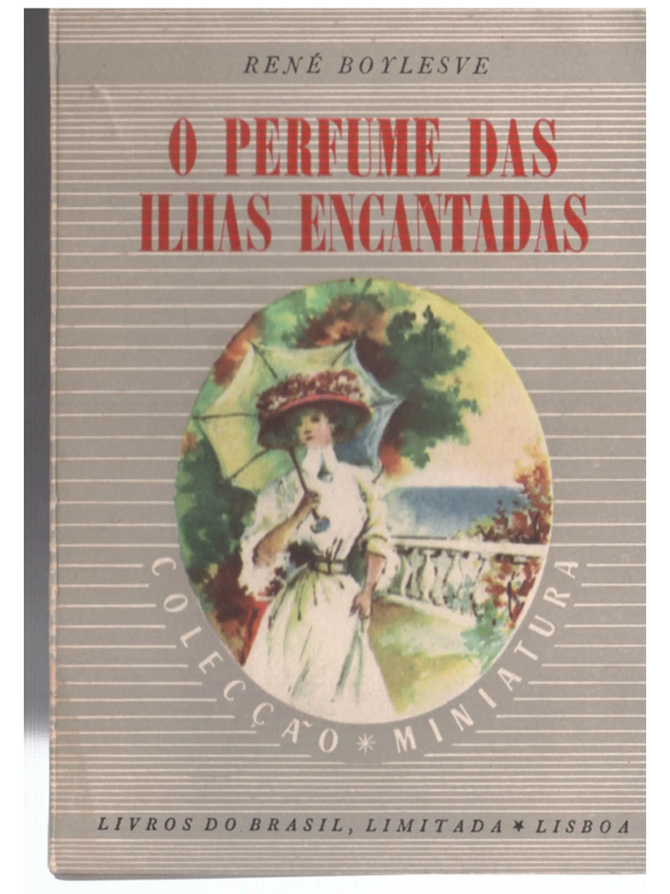 O perfume das ilhas encantadas 1