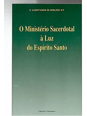 O Ministério sacerdotal à luz do Espírito Santo