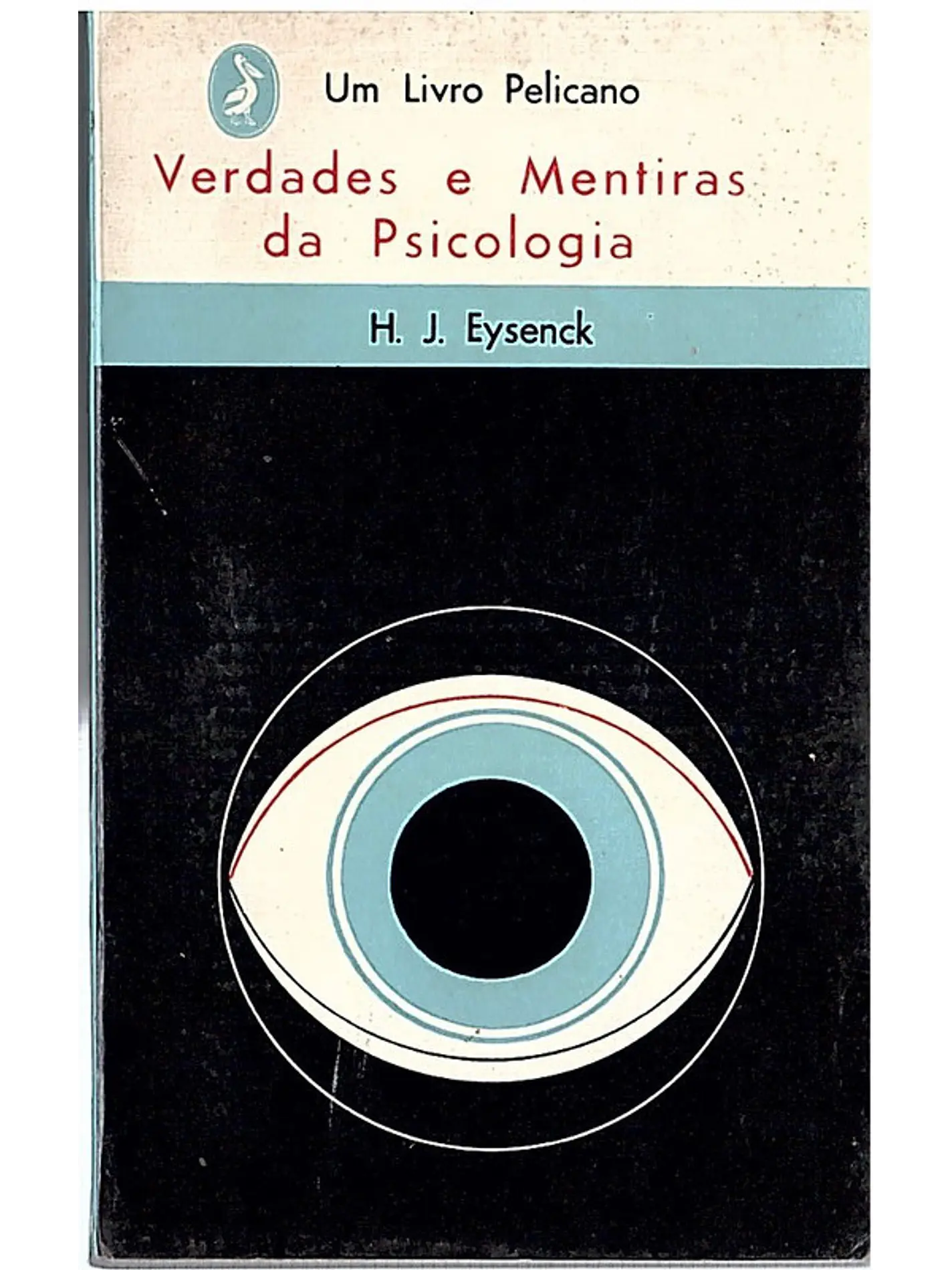 Verdades e mentiras da psicologia 1