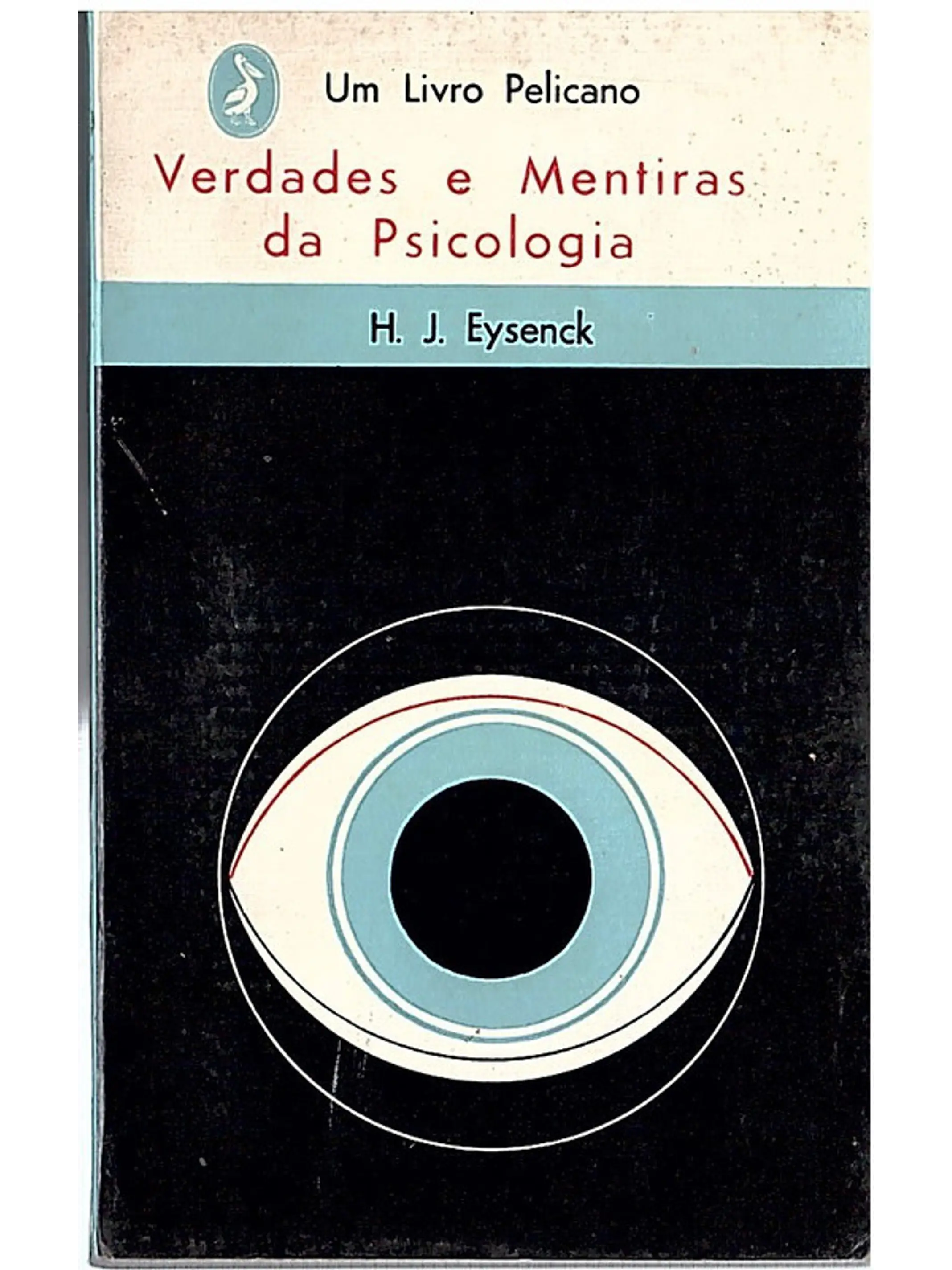 Verdades e mentiras da psicologia 1