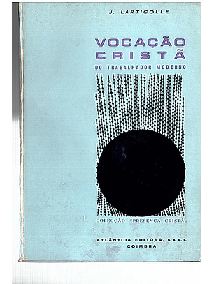 Vocação cristã do trabalhador moderno