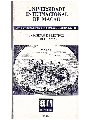Universidade de macau, exposição de motivos e programas